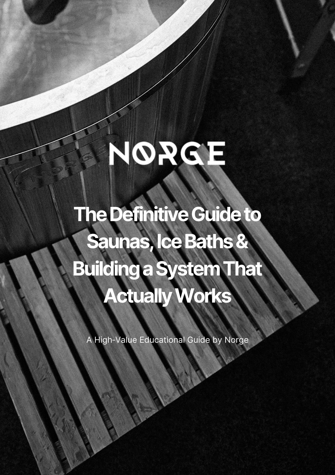 The Definitive Guide to Saunas, Ice Baths & Building a System That Actually Works